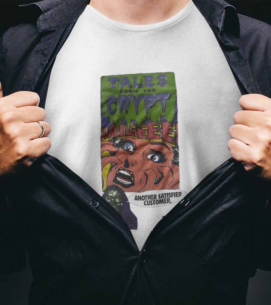 Tales From The Crypt Aaileee Another Satisfied Customer HBO T-Shirt