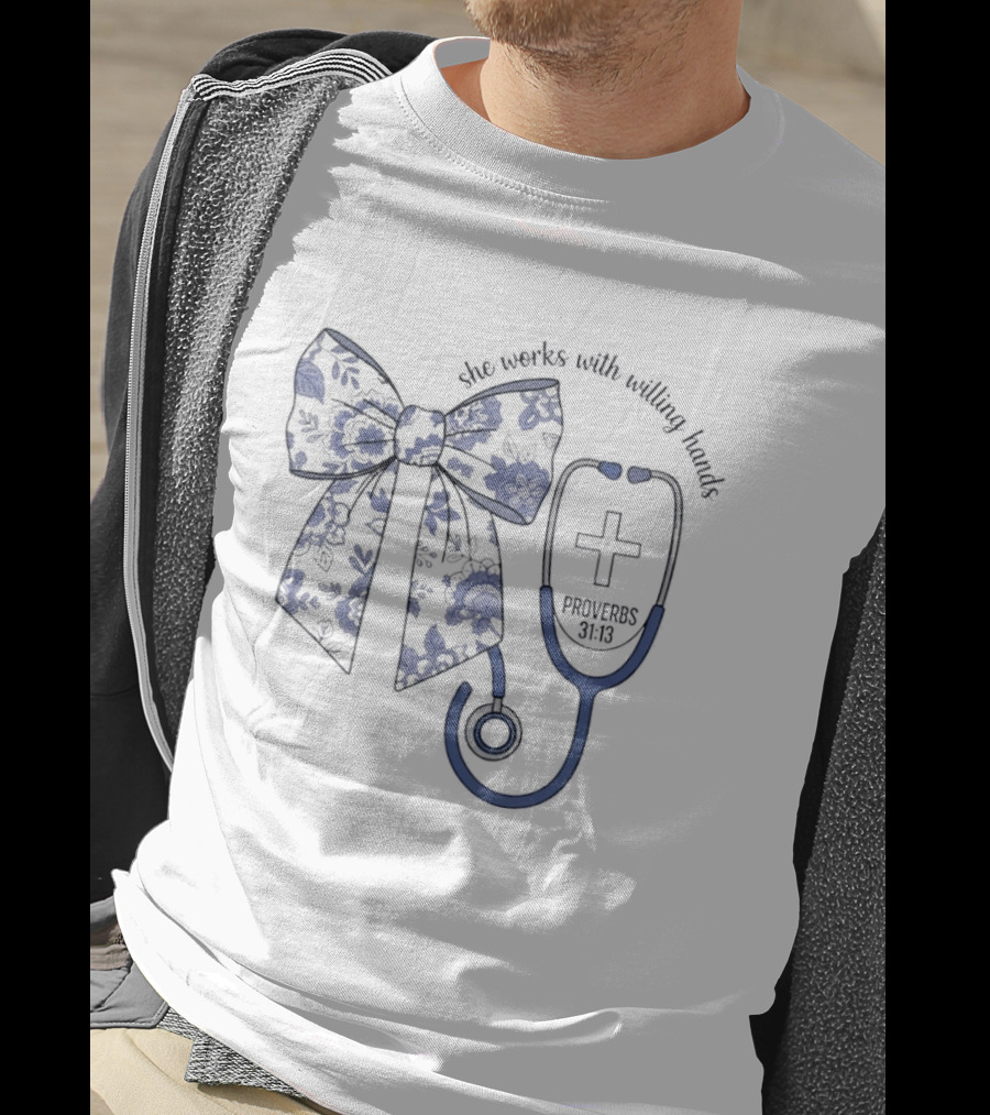 Nurse Ribbon Stethoscope Proverbs 31:13 She Works With Willing Hands T-Shirt