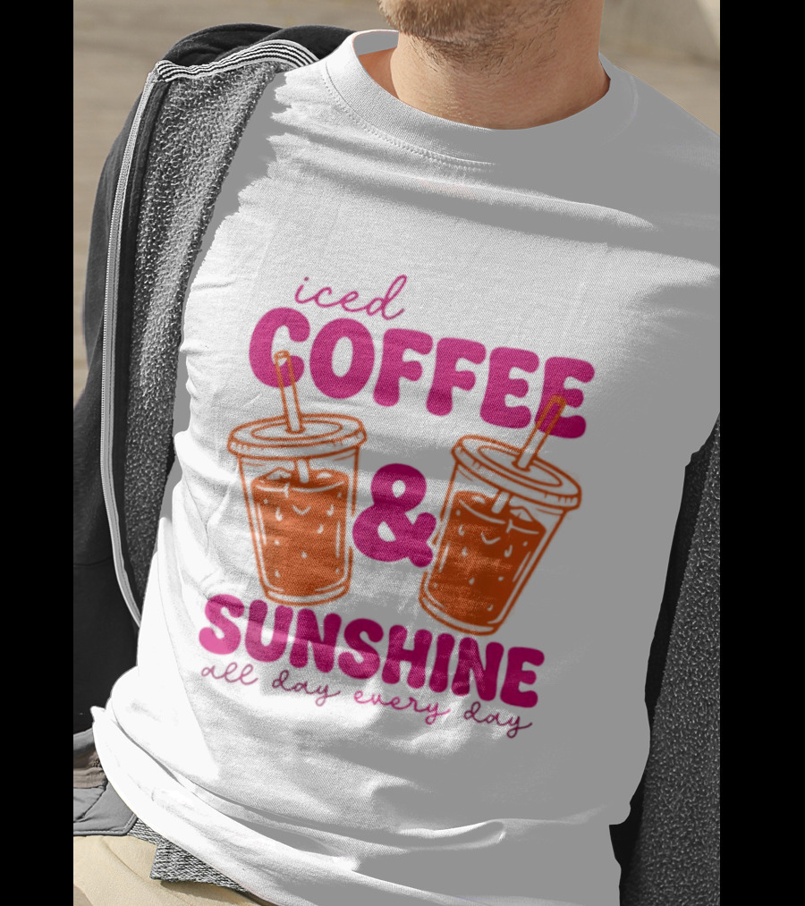 Iced Coffee Sunshine All Day Every Day Orange Juice T-Shirt
