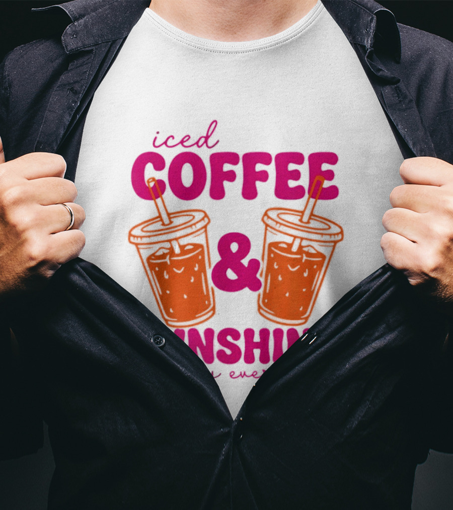 Iced Coffee Sunshine All Day Every Day Orange Juice T-Shirt