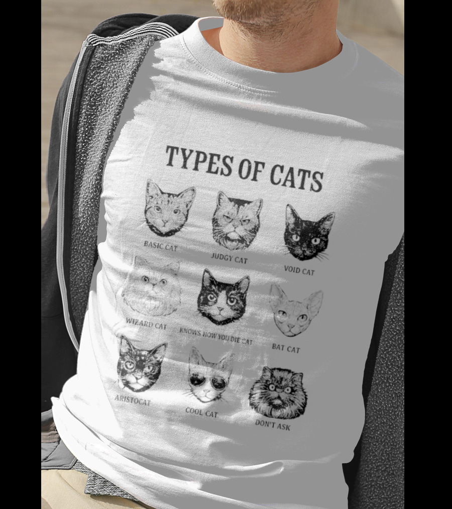 Types Of Cats Basic Cat Judgy Cat Void Cat Wizard Cat Knows How You Die Cat Bat Cat Aristocat T-Shirt