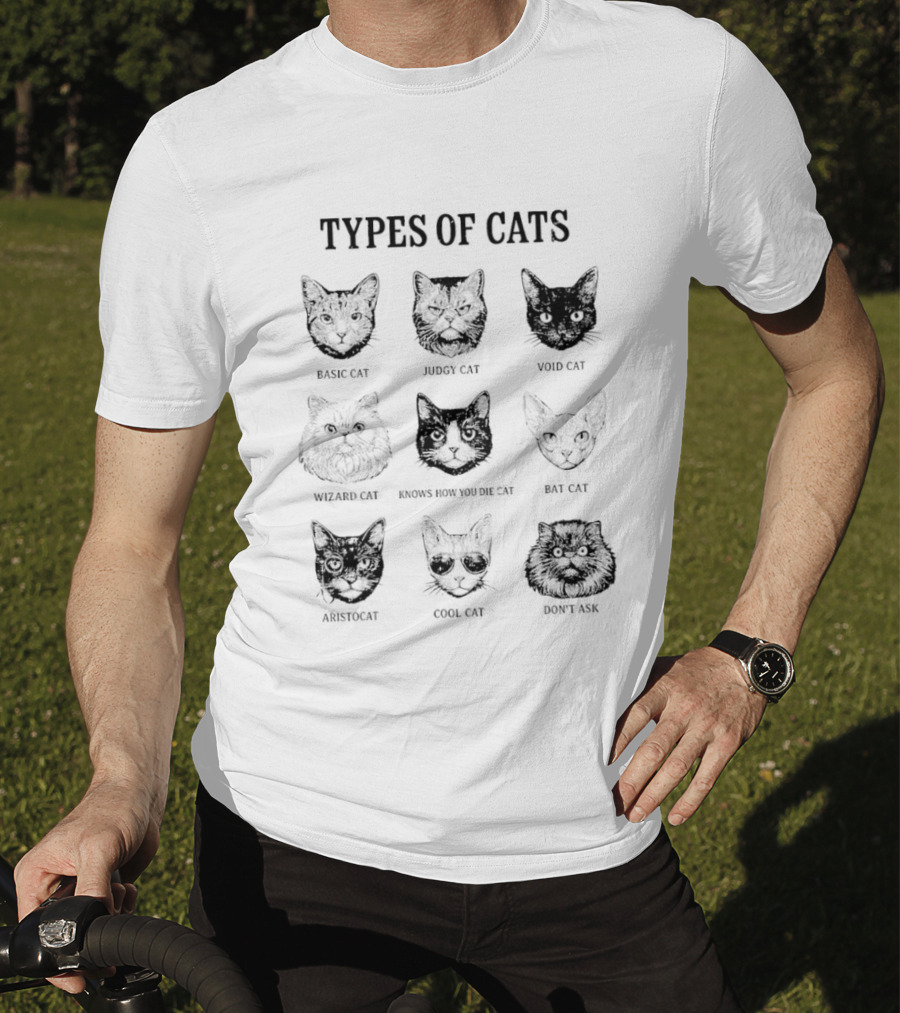 Types Of Cats Basic Cat Judgy Cat Void Cat Wizard Cat Knows How You Die Cat Bat Cat Aristocat T-Shirt
