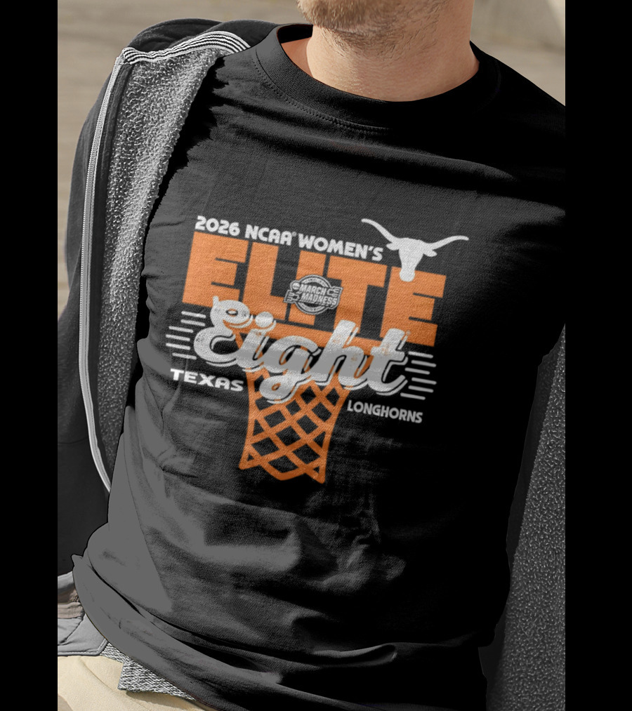 Texas Longhorns Elite Eight 2026 NCAA Women's Basketball March Madness T-Shirt