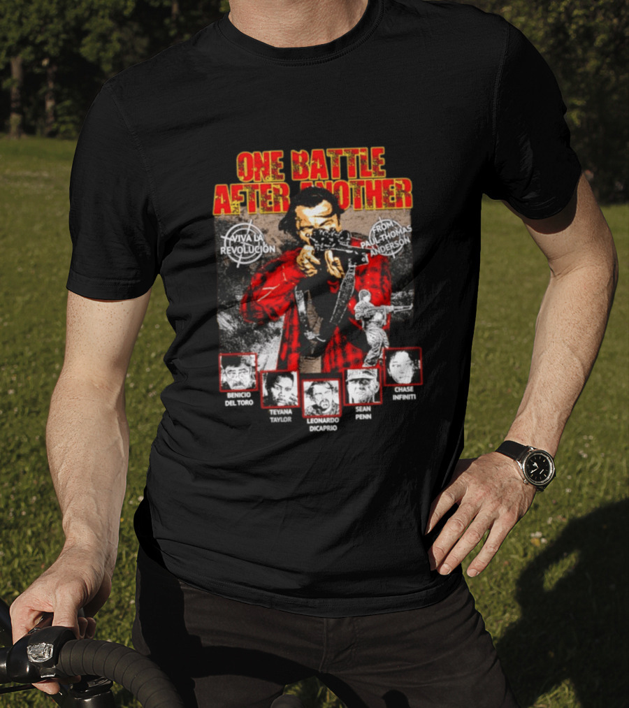 One Battle After Another Viva La Revolución From Paul Thomas Anderson Benicio Del Toro Bryan Cranston Leonardo DiCaprio Jeanne Tripplehorn Clark Gable T-Shirt