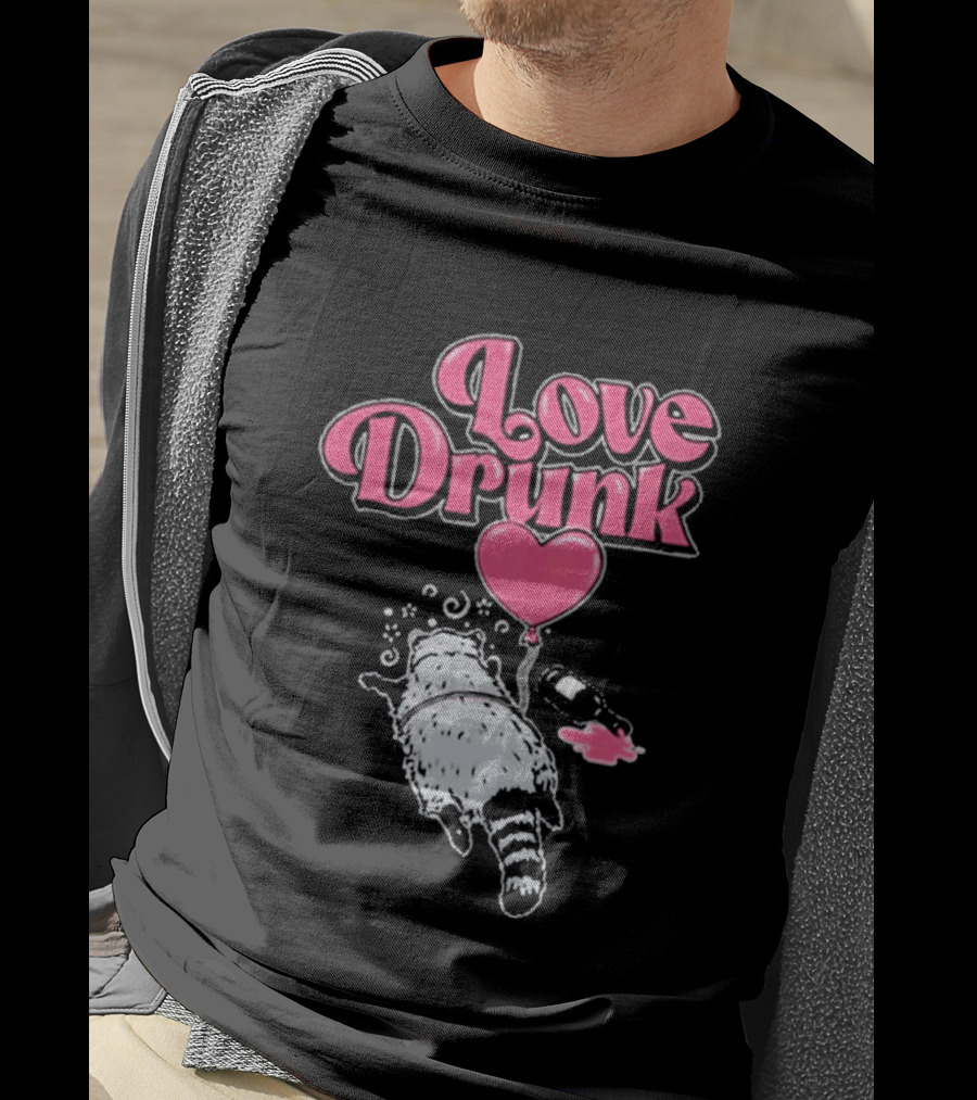 Love Drunk Raccoon Pink Heart Balloon And Bottle T-Shirt