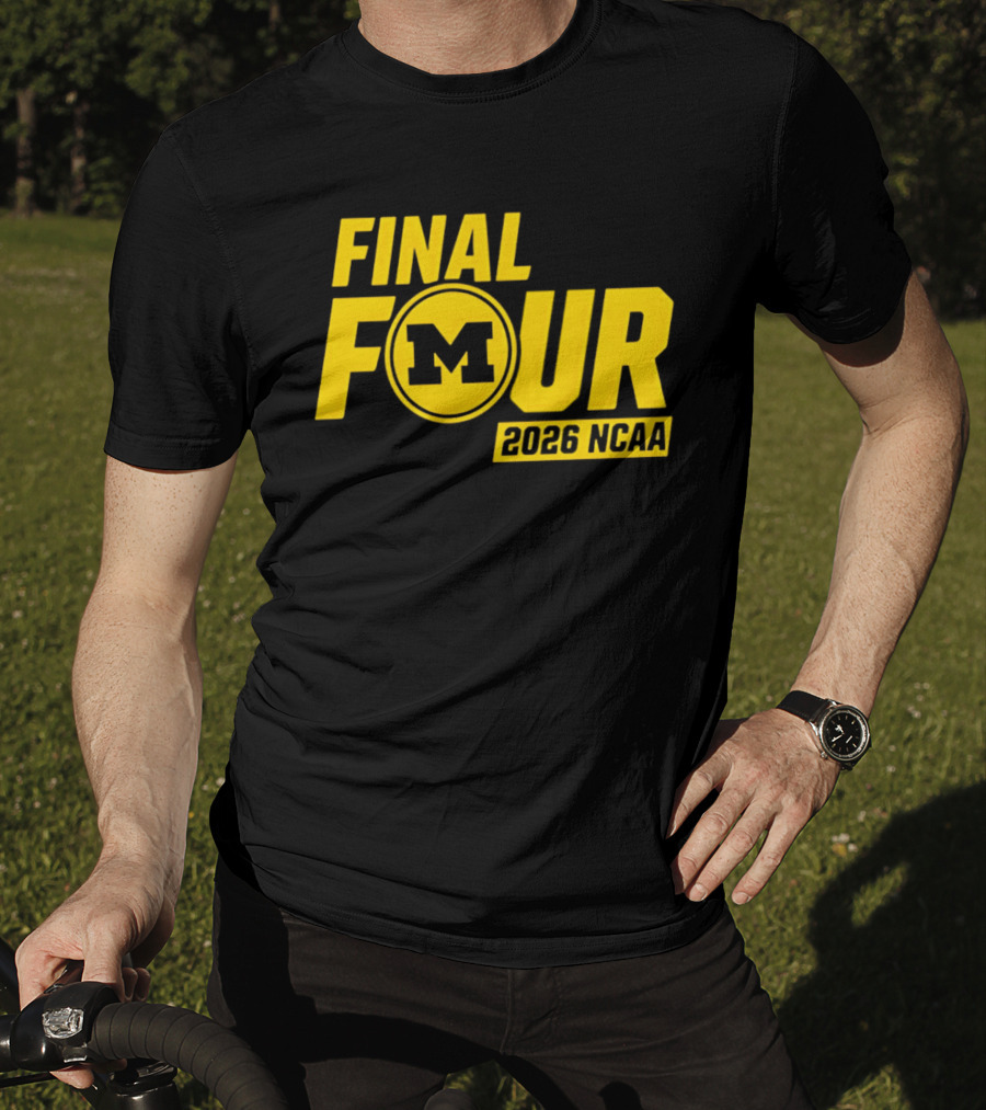 Michigan Wolverines Final Four 2026 NCAA Basketball March Madness T-Shirt