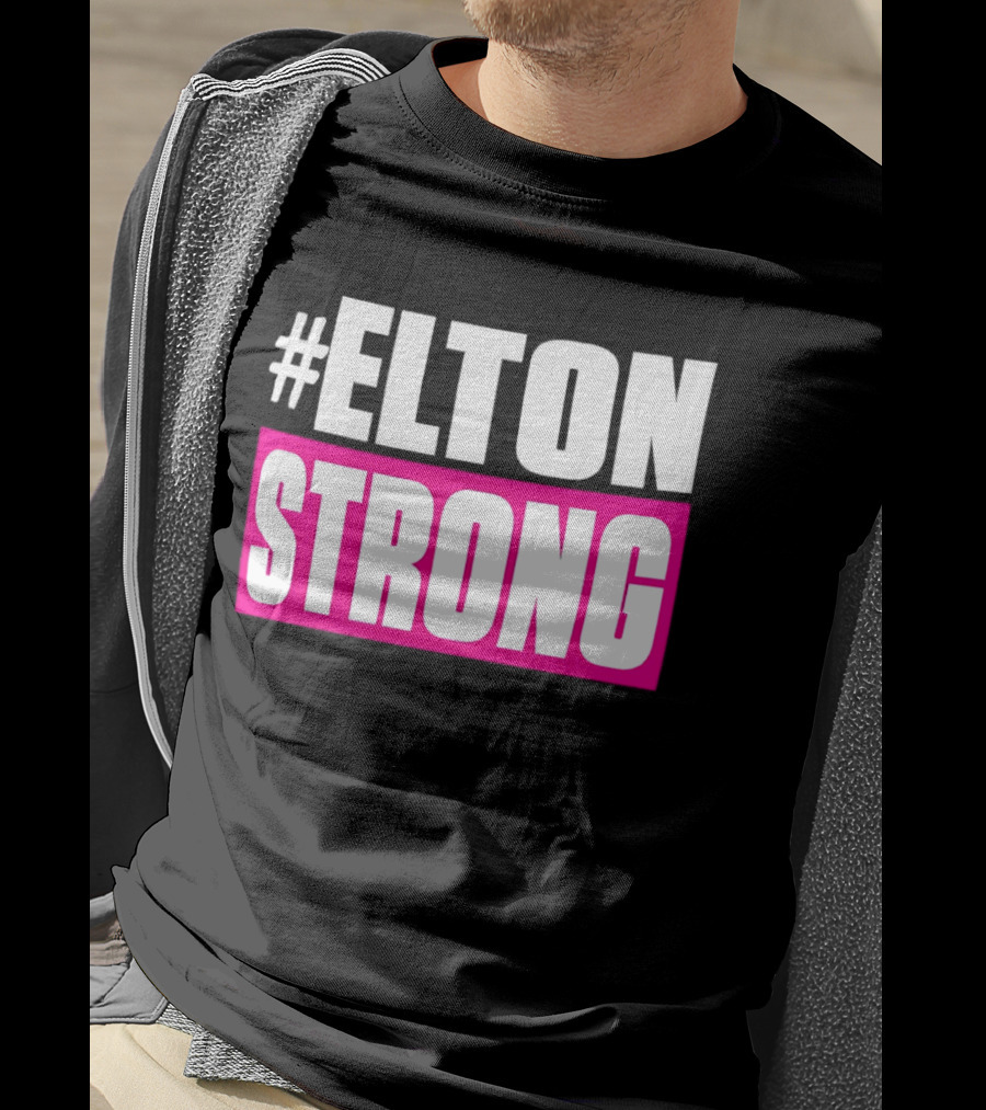 #Elton Strong Support Movement T-Shirt