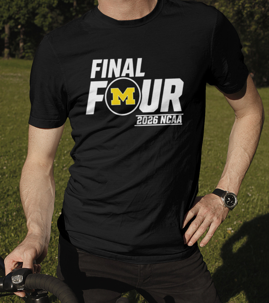 Michigan Wolverines Final Four 2026 NCAA Basketball March Madness T-Shirt