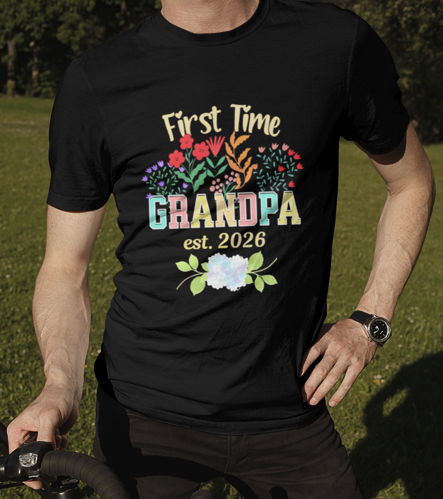 First Time Grandpa Est 2026 Floral Flowers And Leaves T-Shirt