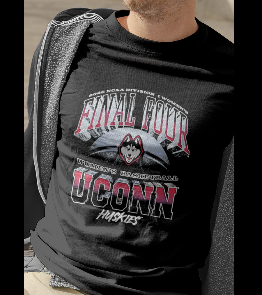 2026 NCAA Division I Women's Final Four UConn Huskies Basketball T-Shirt