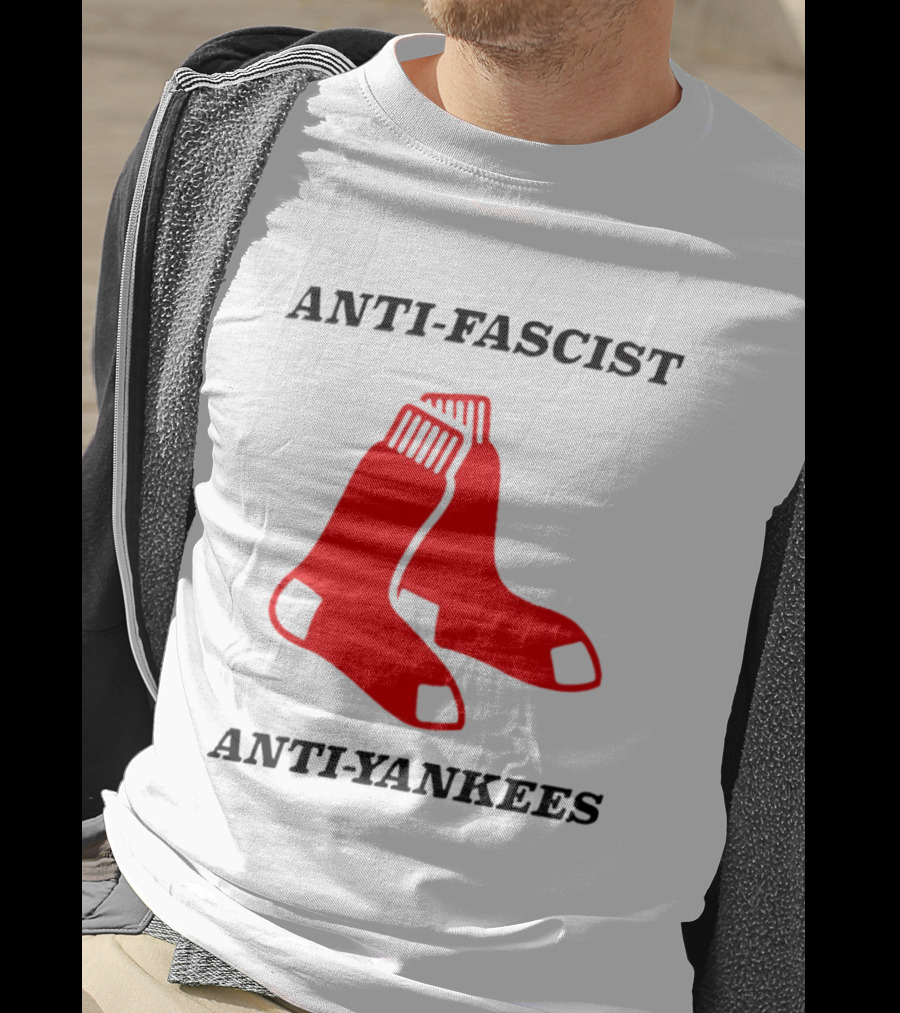 Anti Fascist Anti Yankees Red Socks T-Shirt