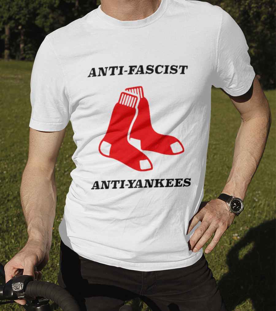 Anti Fascist Anti Yankees Red Socks T-Shirt