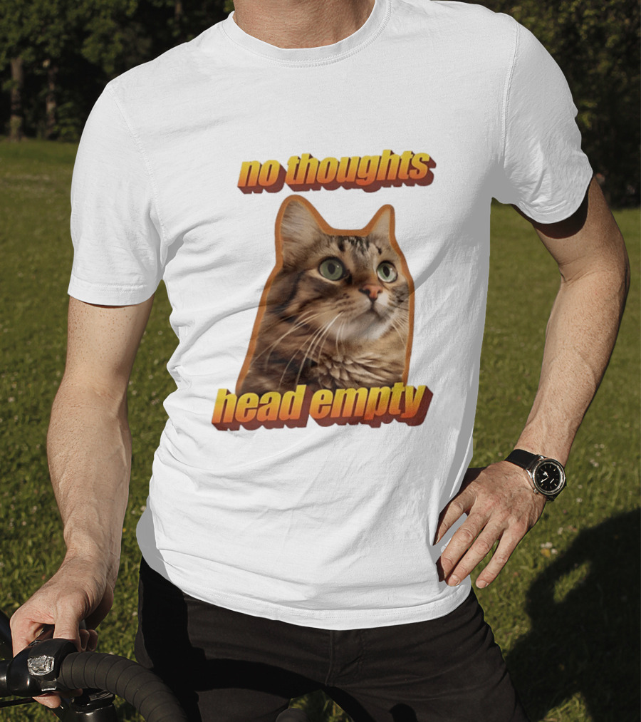 No Thoughts Head Empty Cat Meme Funny Humor T-Shirt
