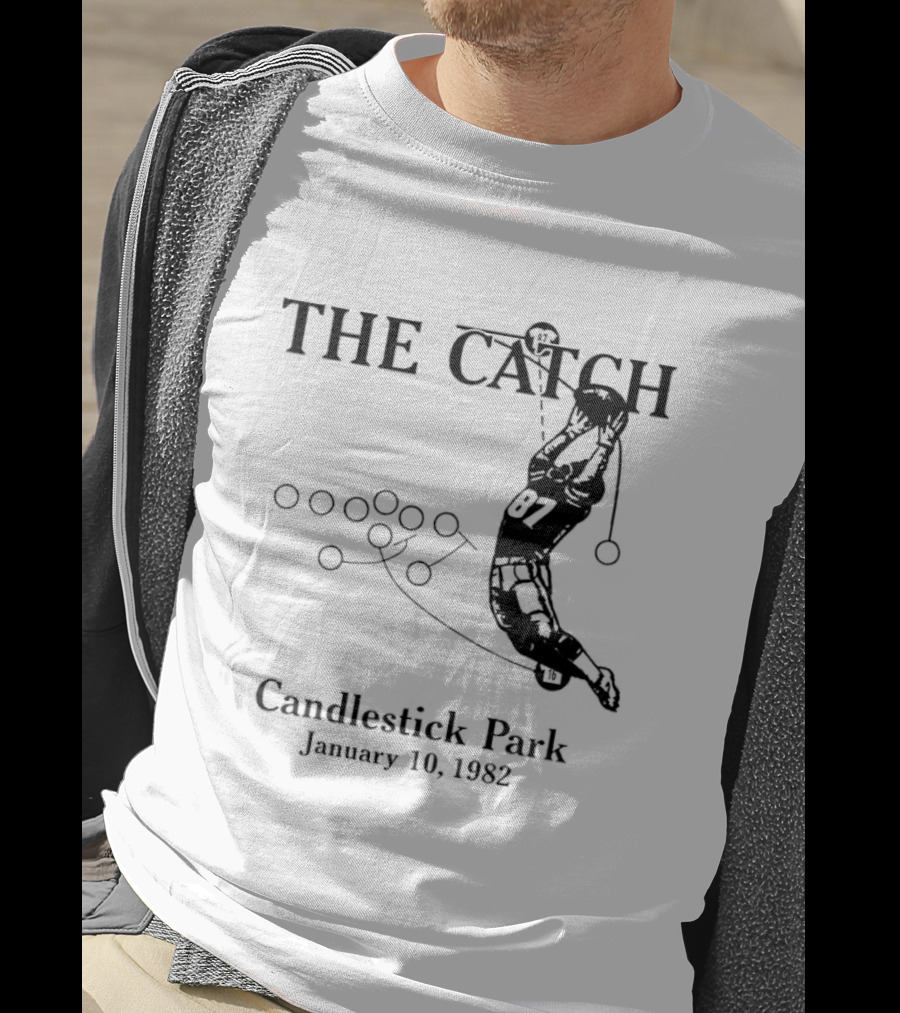 The Catch San Francisco 49ers Dwight Clark Candlestick Park January 10th 1982 Iconic Moment T-Shirt