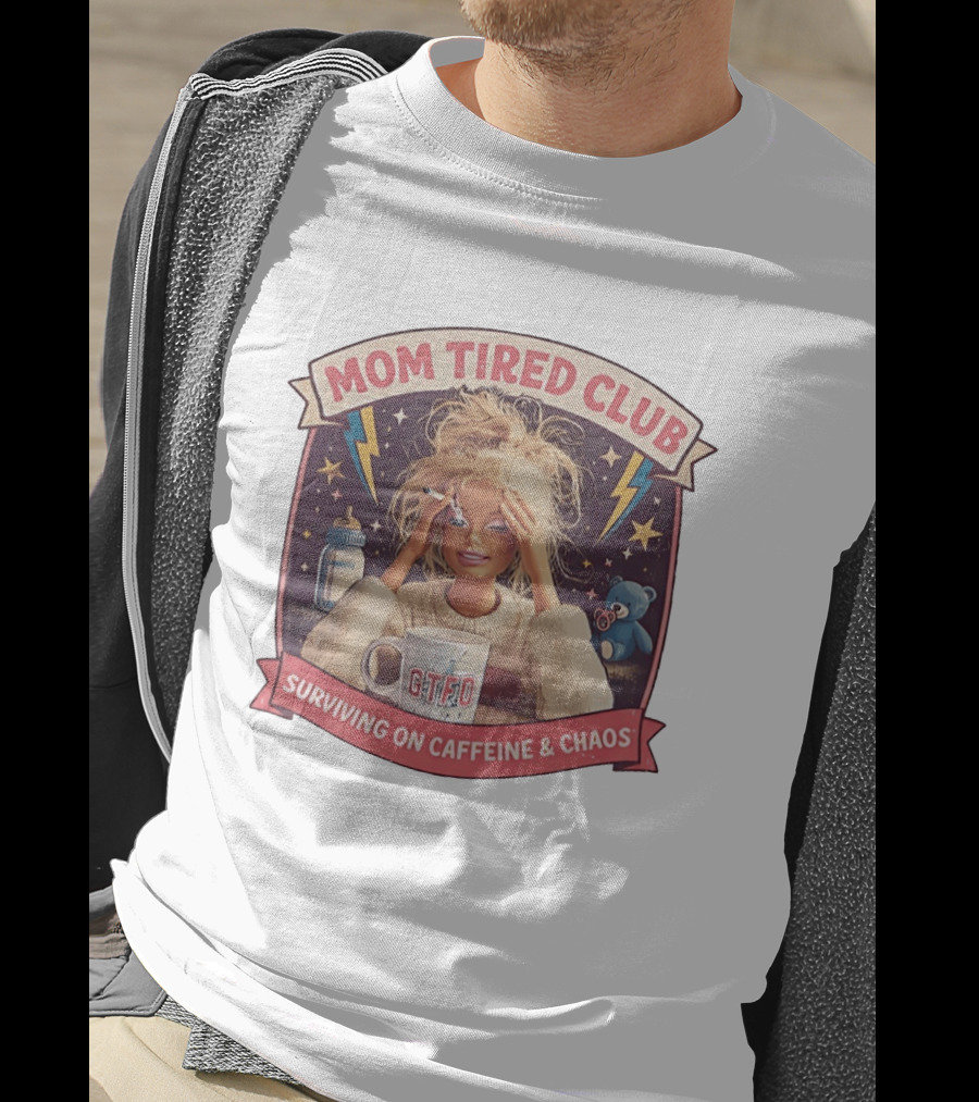 Mom Tired Club Surviving On Caffeine And Chaos Baby Doll T-Shirt