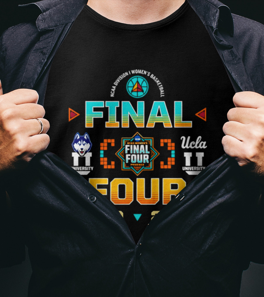 2026 NCAA Women's Basketball Final Four UConn Vs UCLA March Madness Tournament T-Shirt