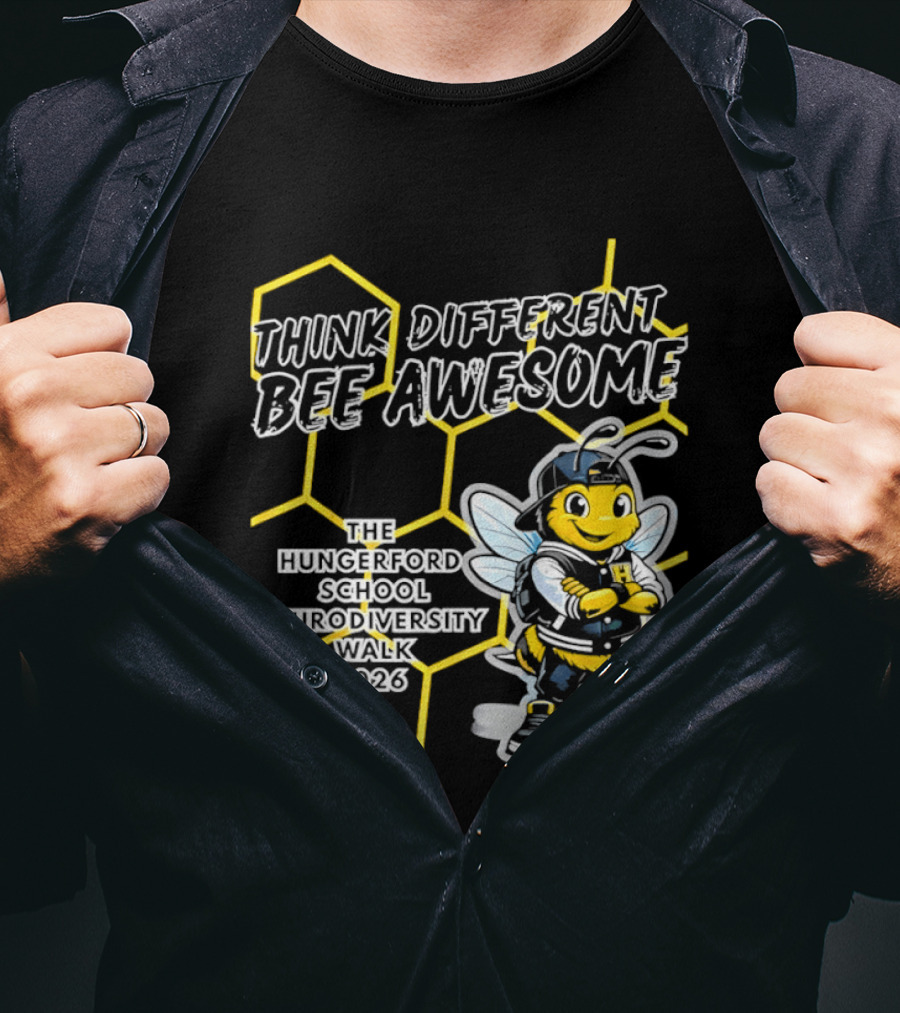 Think Different Bee Awesome The Hungerford School Neurodiversity Walk 2026 T-Shirt