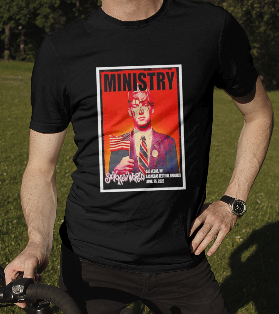 Ministry Sick New World Las Vegas Festival Grounds April 25 2026 T-Shirt