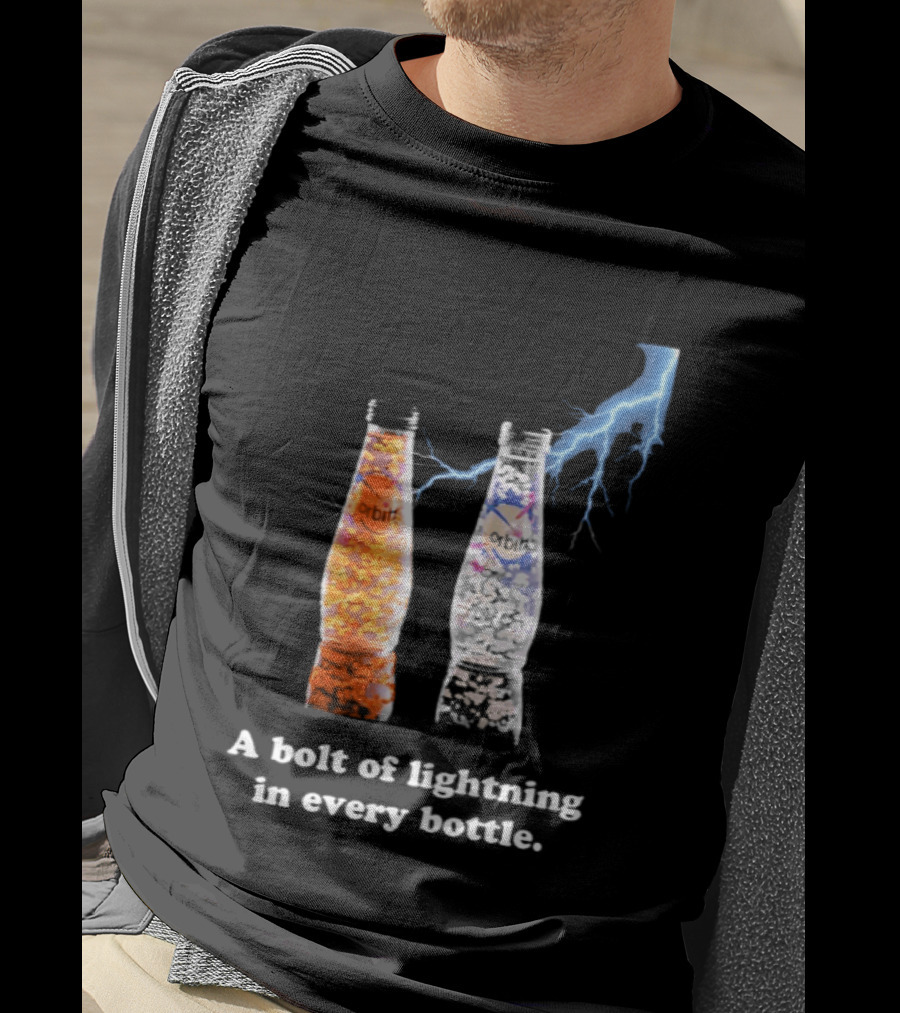 Orbitz A Bolt Of Lightning In Every Bottle Drink Bottles With Lightning Blue And Orange T-Shirt