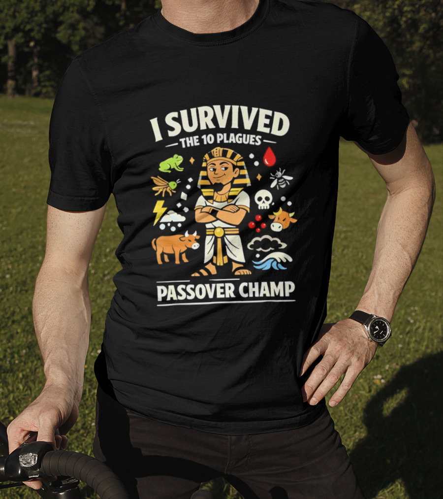 I Survived The 10 Plagues Pharaoh Passover Champ T-Shirt