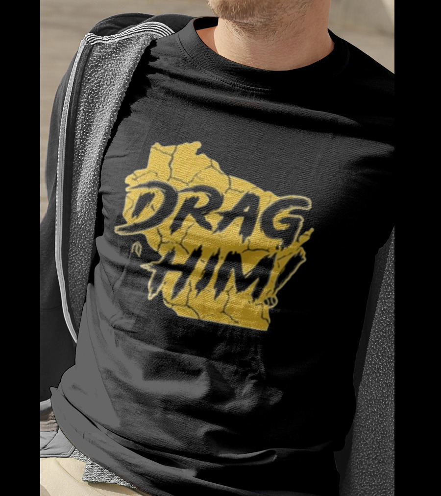 Drag Him Bold Text Style Yellow Texture T-Shirt