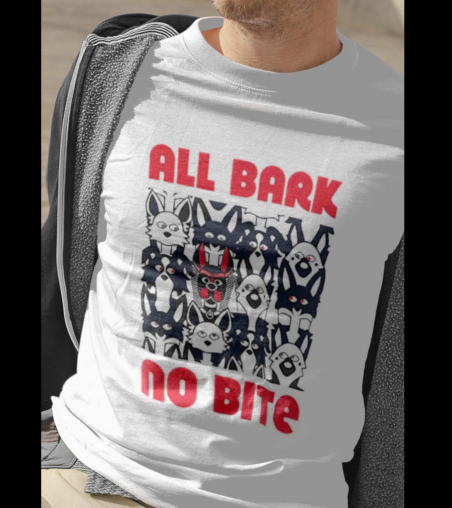 All Bark No Bite Bold Red Text Dark Canine Faces T-Shirt
