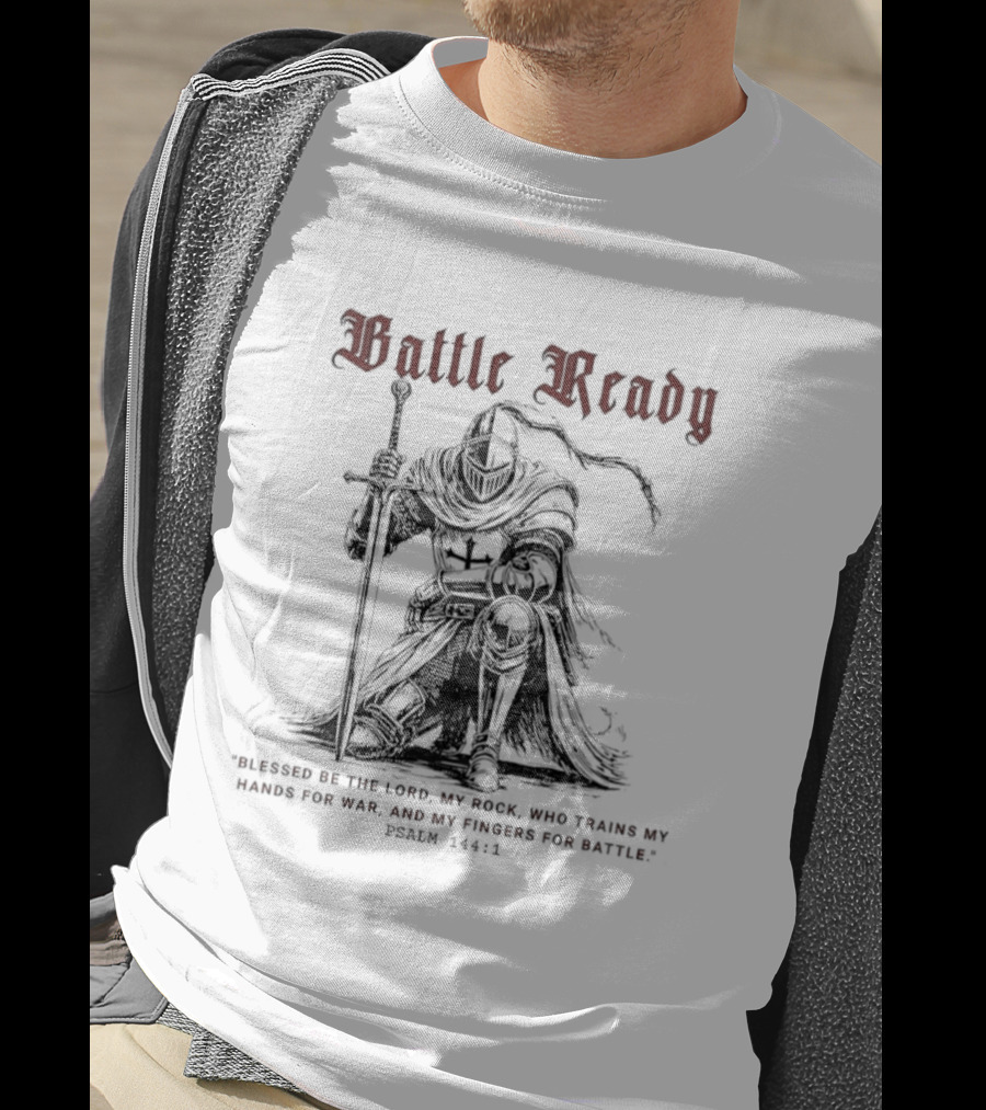Battle Ready Medieval Knight Kneeling Blessed Be The Lord My Rock Psalm 144 1 T-Shirt