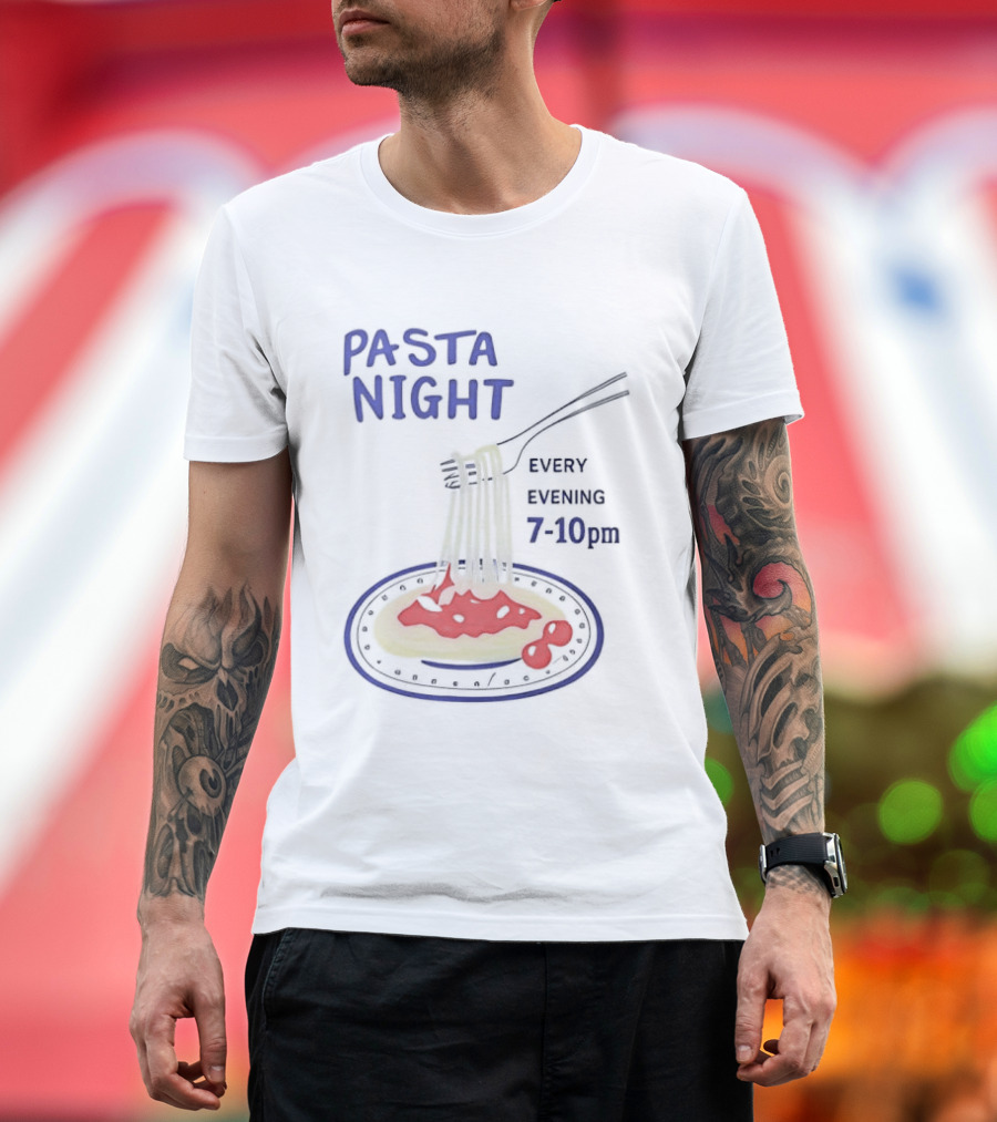 Pasta Night Every Evening Fork And Spaghetti 7 10 Pm T-Shirt