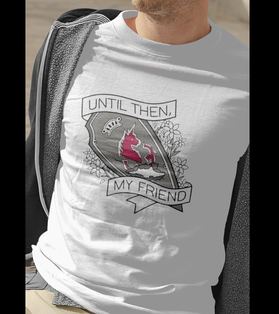 Until Then My Friend Broken Shield Unicorn Blossoms T-Shirt