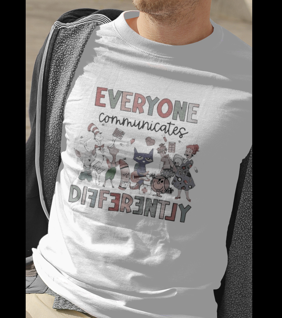 Everyone Communicates Differently Book Characters T-Shirt