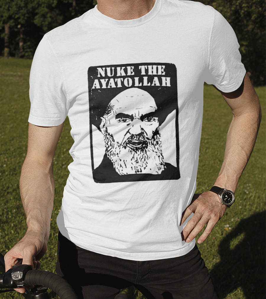 Nuke The Ayatollah Khamenei T-Shirt