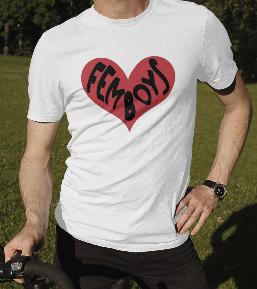Femboys Heart Shape Bold Letters T-Shirt