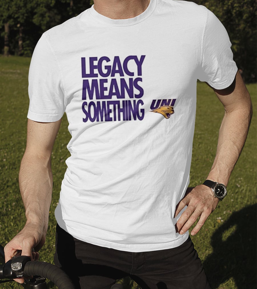 UNI Panthers Basketball Legacy Means Something T-Shirt