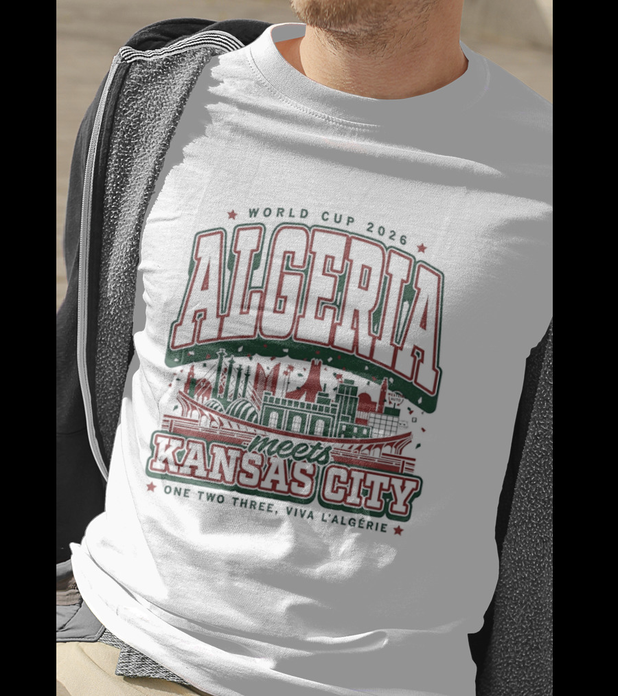 World Cup 2026 Algeria Meets Kansas City Viva L'algerie One Two Three T-Shirt