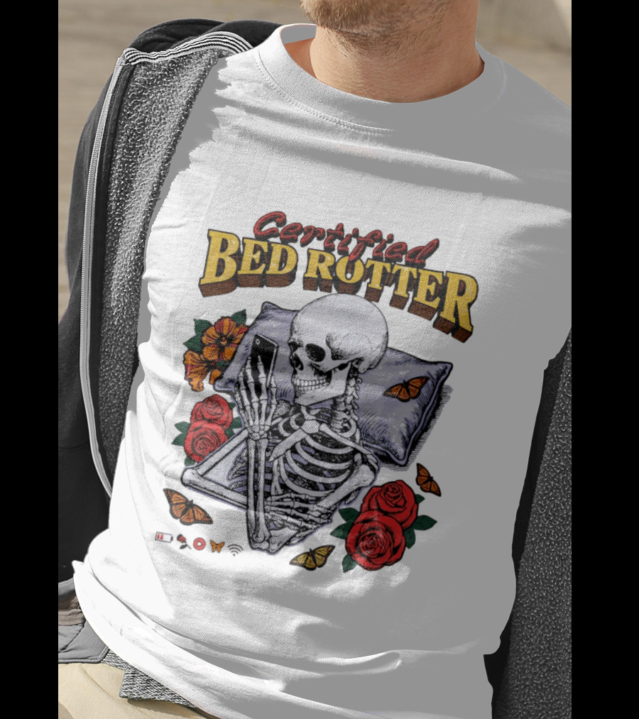 Certified Bed Rotter Skeleton Smartphone Butterfly Rose T-Shirt