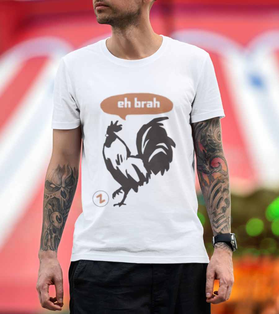 Zippys Eh Brah Rooster Speech Bubble T-Shirt