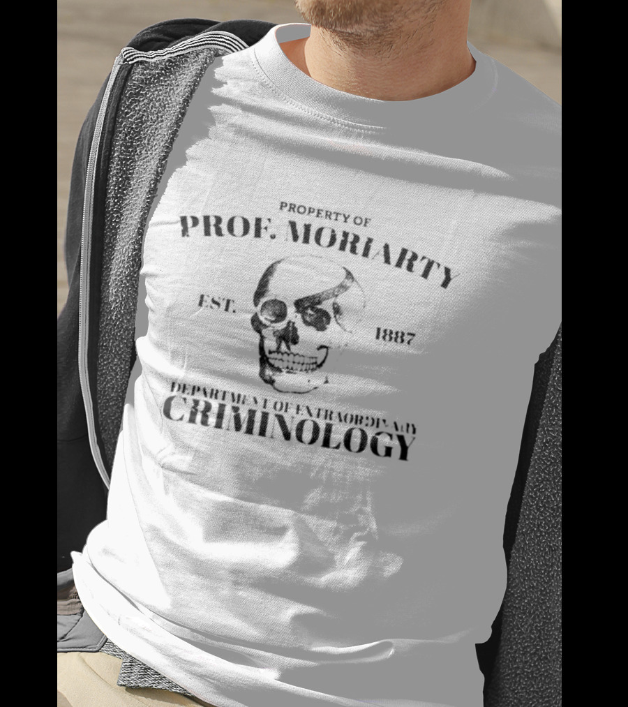 Property Of Prof Moriarty Est 1887 Department Of Extraordinary Criminology Skull T-Shirt