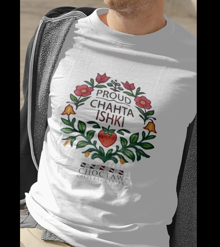 Proud Chahta Ishki Choctaw Cultural Center Floral Heritage T-Shirt