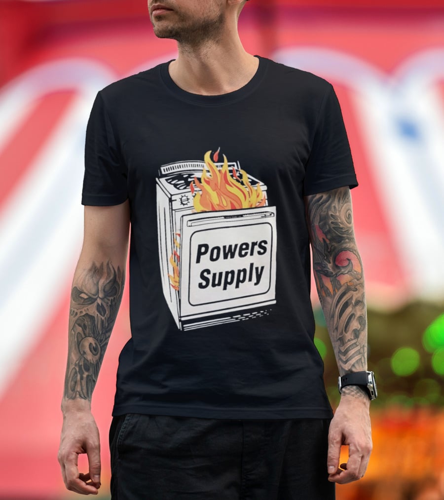 Burning Powers Supply Flaming Stove T-Shirt