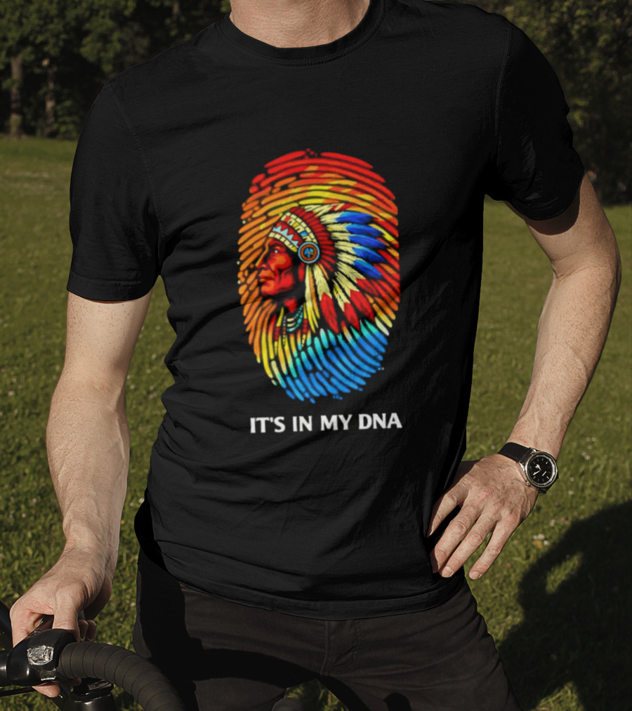 It's In My DNA Native American Feathered Headdress T-Shirt