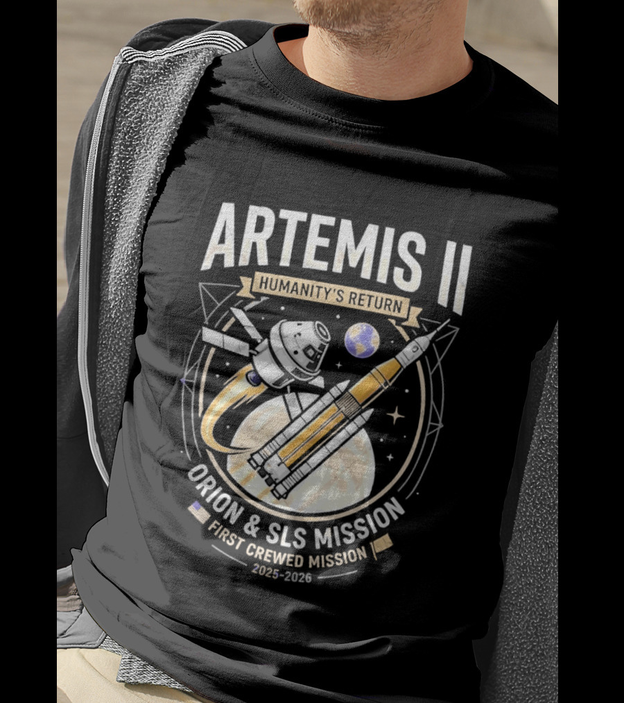 Artemis II Humanity's Return Orion SLS Mission First Crewed Mission 2024 2026 T-Shirt
