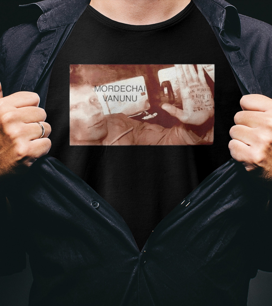 Mordechai Vanunu Kidnapped Rome 1986 Protest Message T-Shirt