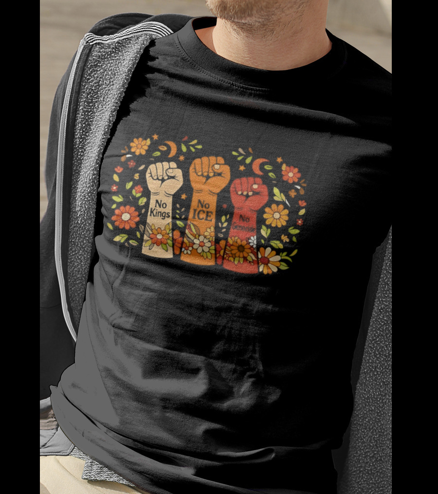 No Kings No Ice No Genocide Fist Flower Power Uprising T-Shirt