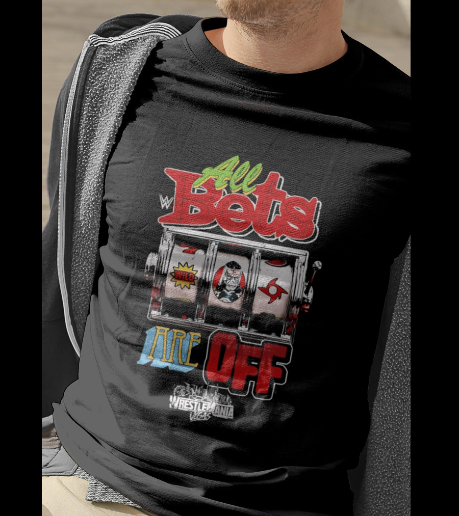 Penta WrestleMania 42 All Bets Are Off Wild Slot Machine 2026 T-Shirt