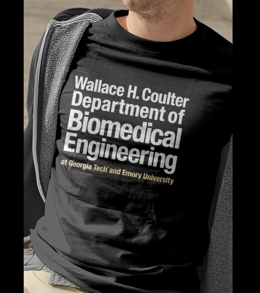 Wallace H Coulter Department Of Biomedical Engineering Georgia Tech Emory University T-Shirt