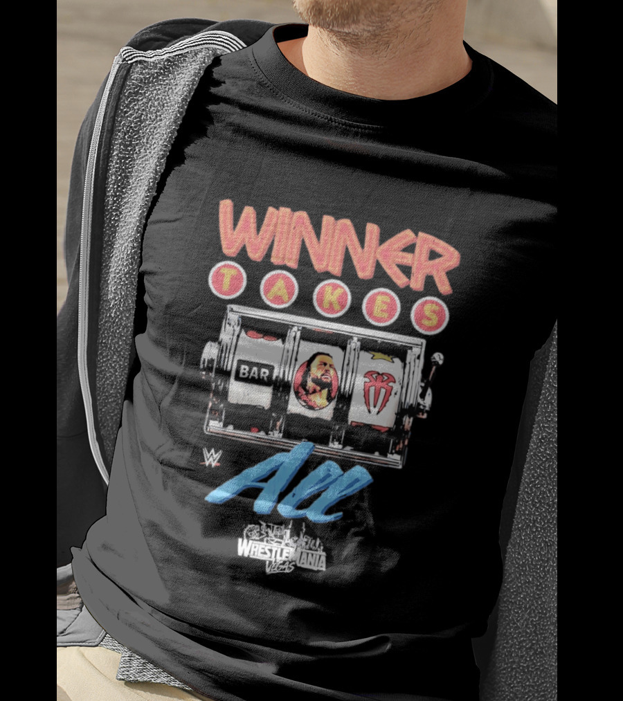 WWE WrestleMania Roman Reigns Winner Takes All Slot Machine T-Shirt