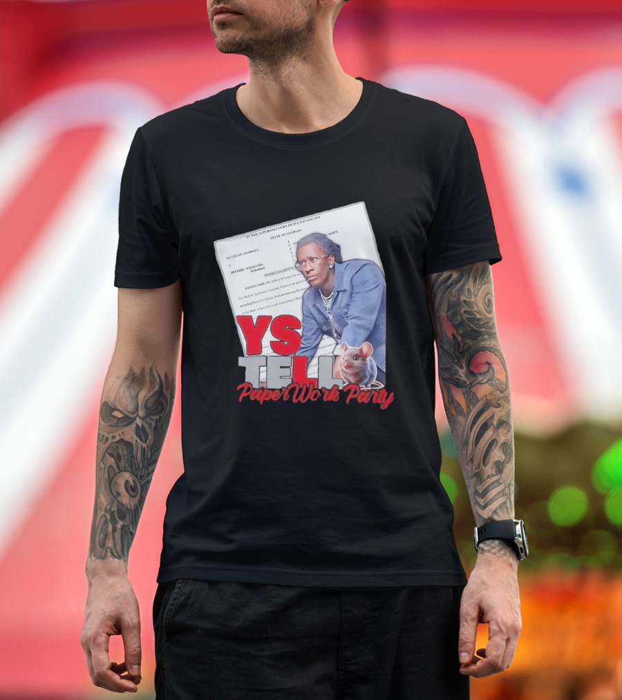 YS Tell Paperwork Party Young Thug YES T-Shirt