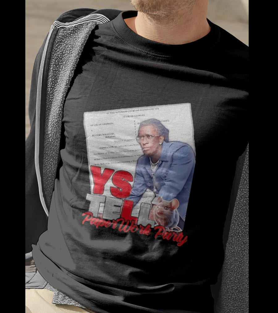 YS Tell Paperwork Party Young Thug YES T-Shirt