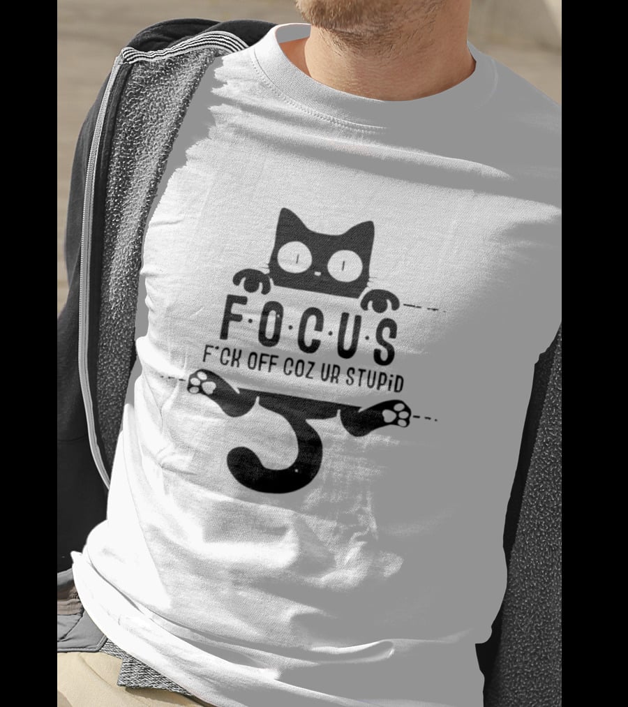 Feline Focus Humor F*ck Off Coz Ur Stupid Black Cat T-Shirt