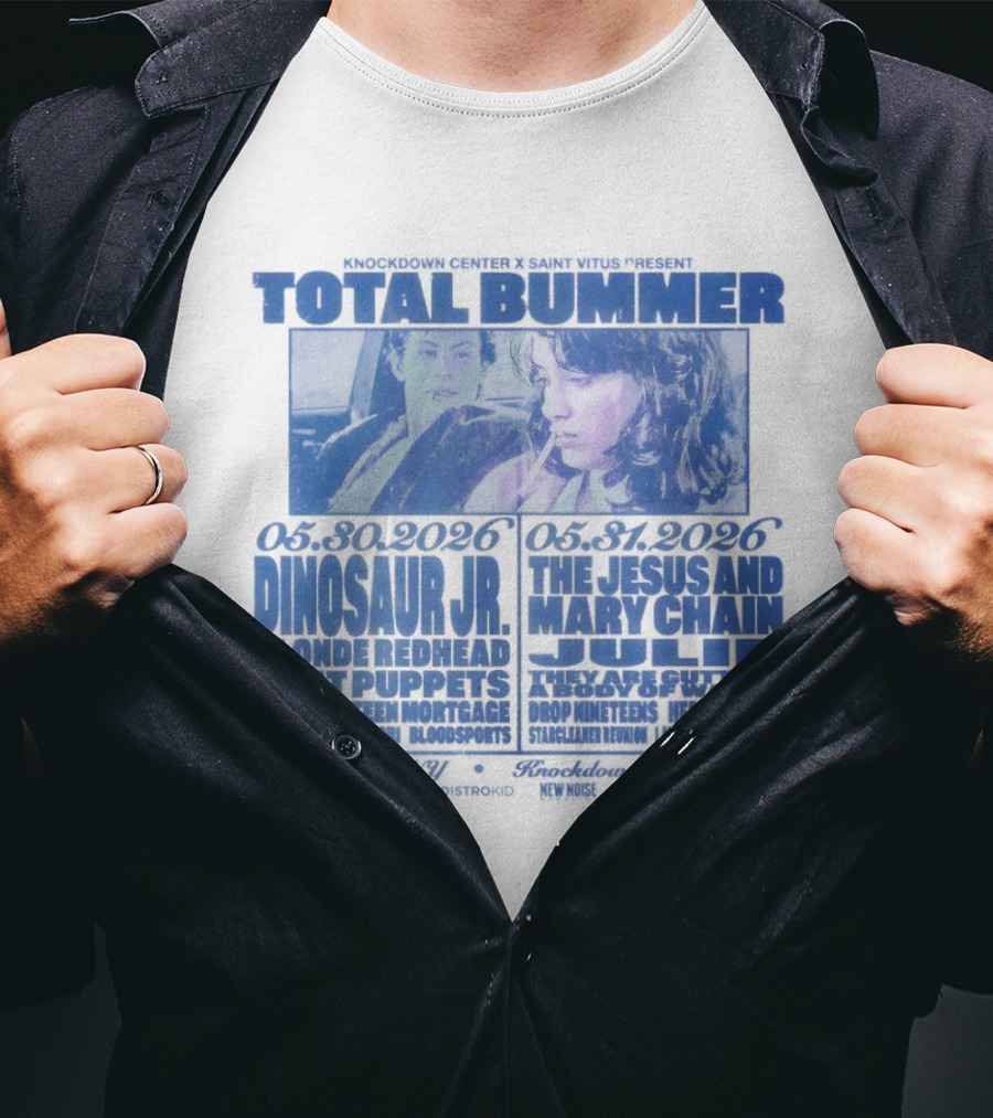 Total Bummer Dinosaur Jr Blonde Redhead Meat Puppets Flipper Knockdown Center Saint Vitus T-Shirt